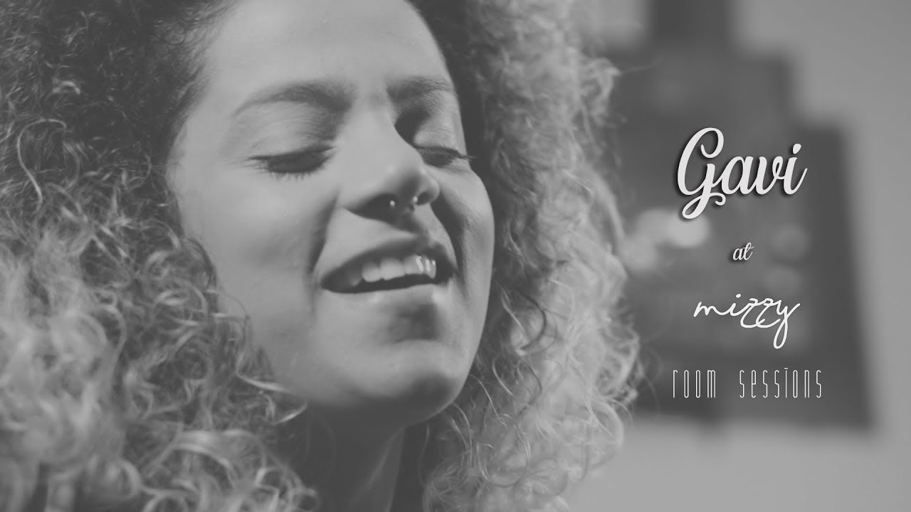 gavi-mizzy-room-sessions-youtube